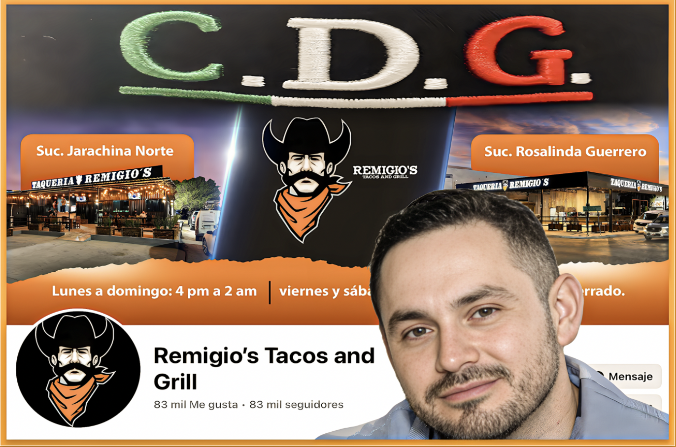 LOS «TACOS REMIGIO’S del…CDG: TAQUERIA ENGORDA la BILLETERA de CARNAL del PRIMITO en REYNOSA»…se estan quedando con negocios y ciudadanos pagan la cuenta.