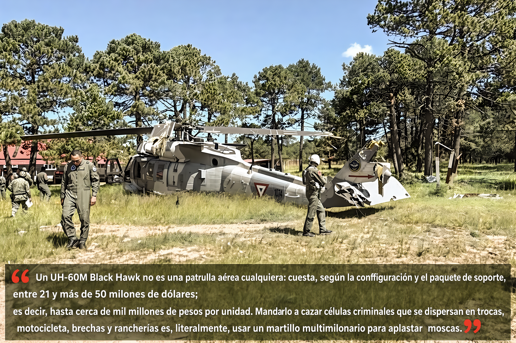 “EXPERTOS en DESPLOMES y YA VAN 11”: CAE HELICÓPTERO BLACK HAWK del EJÉRCITO en DURANGO»… usarlos contra el narco es como utilizar un martillo de hasta 50 millones de dólares para aplastar moscas.