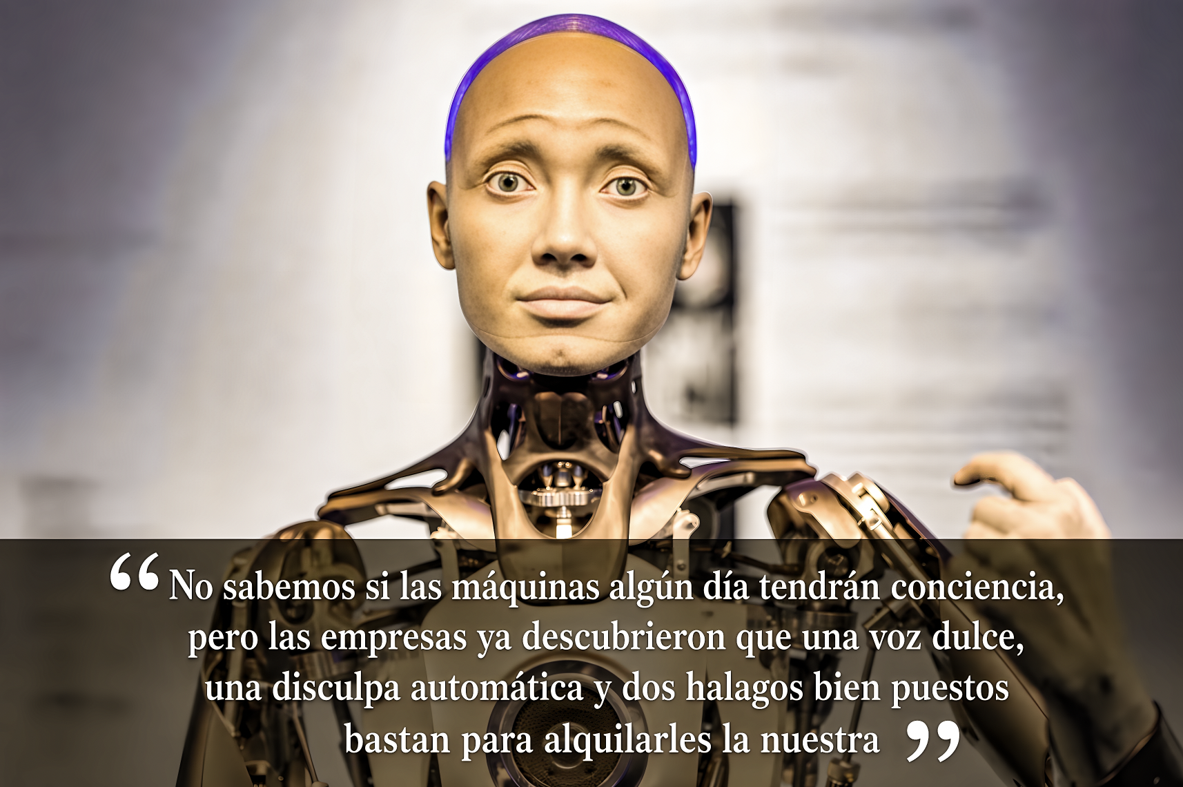 «GRACIAS ChatGPT ?: la MAQUINA YA QUIERE que la QUIERAS pero TEN CUIDADO»…mas que temer que robot despierte; debemos temer que, por comodidad, decidamos dormirnos.