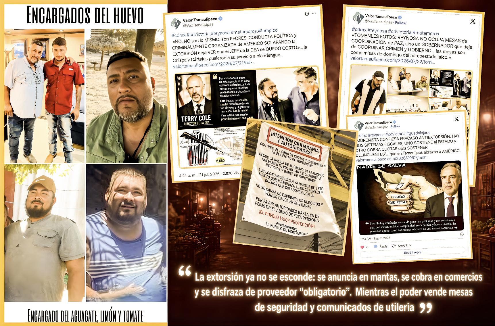 “HAY NUEVOS COBRONES: CDG del PRIMITO SACRIFICA PIEZAS y se las OFRENDA al GOBIERNO de AMÉRICO para que EXTORSIÓN SIGA IGUAL en REYNOSA”… cobran por todo y son proveedores obligatorios de todo.