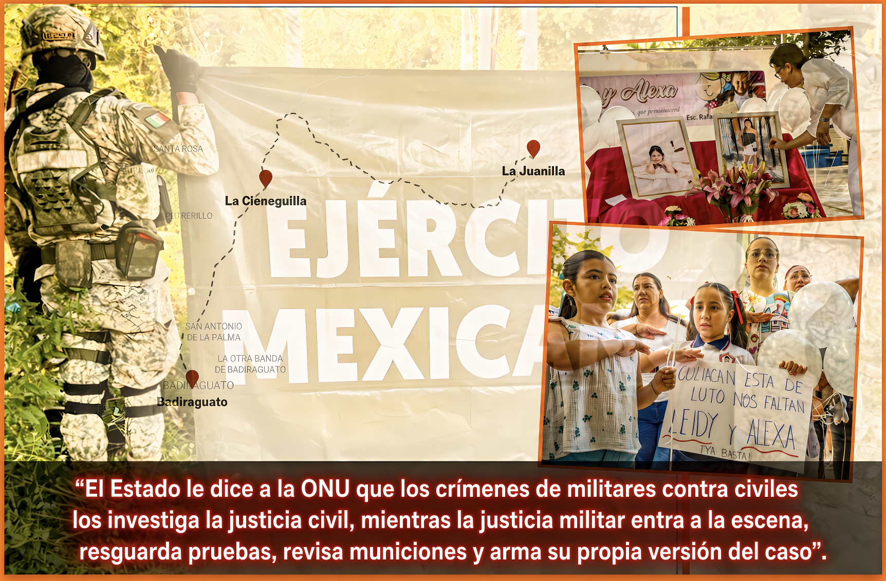 “LLEGA a la ONU el DOBLE ASESINATO de LEIDY y ALEXA, PERPETRADO con 119 BALAS MILITARES, SIN que NADIE les DISPARARA, en SINALOA”… en medio, una contradicción moral y operativa.