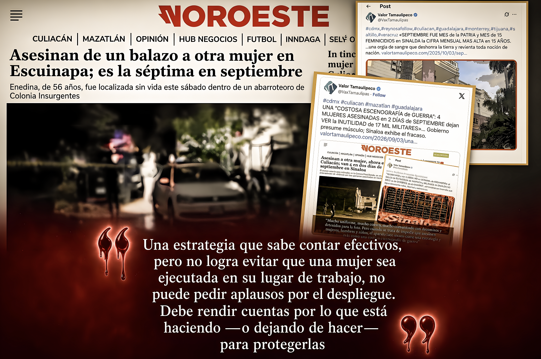 «VAN 109 MUJERES ASESINADAS en 2026: la MATANZA EXHIBE la FORMIDABLE CAPACIDAD para MOVILIZAR MILITARES y la MISERABLE INCAPACIDAD para CONTENER las MUERTES»…ya son 22 en septiembre.