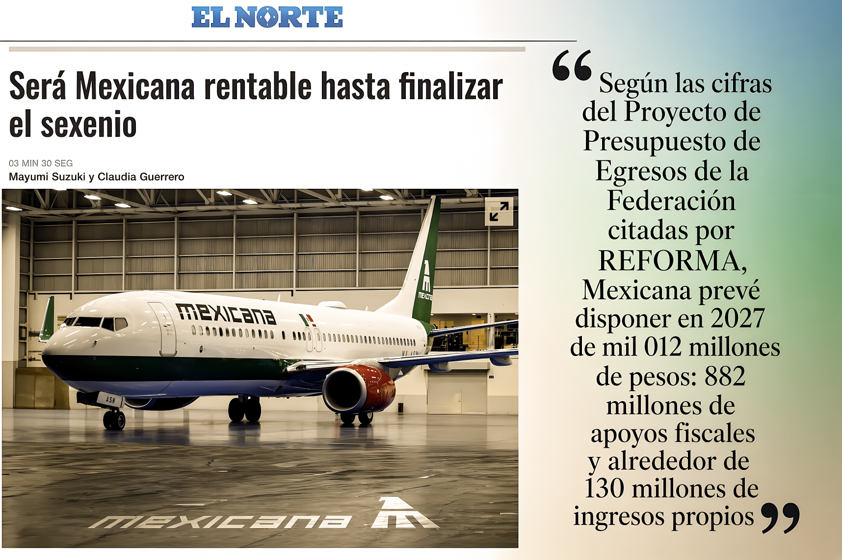 “IMPUESTOS SEGUIRÁN VOLANDO: MEXICANA, la EMPRESA MILITAR, pone los AVIONES y los CONTRIBUYENTES, el DINERO”… por cada peso disponible, 87 centavos son del dinero público.